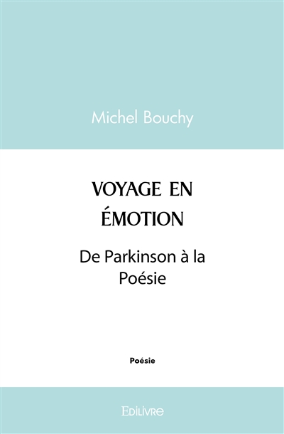 Voyage en emotion : De...