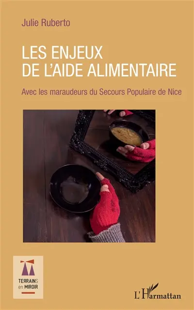 Les enjeux de l'aide alimentaire : avec les maraudeurs du Secours populaire de Nice