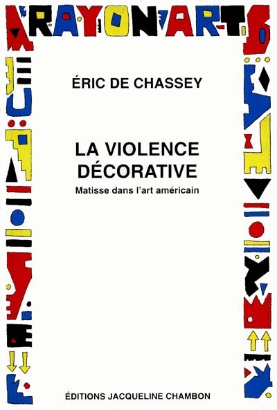 La violence décorative : Matisse dans l'art américain