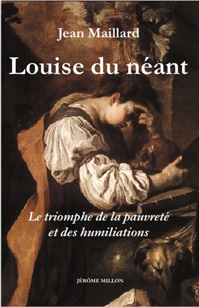 Louise du Néant ou Le triomphe de la pauvreté et des humiliations : 1732. Lettres