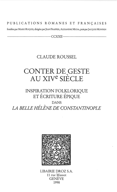 Conter de geste au XIVe siècle : inspiration folklorique et écriture épique dans La Belle Hélène de Constantinople
