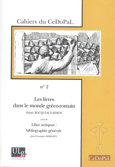 Les livres dans le monde gréco-romain. Liber antiquus : bibliographie générale
