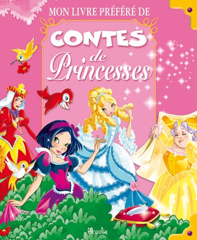 Mon livre préféré de contes de princesses