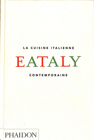 Eataly : la cuisine italienne contemporaine