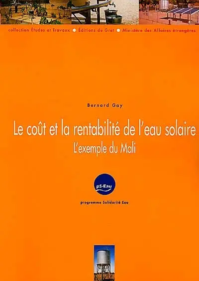 Le coût et la rentabilité de l'eau solaire : l'exemple du Mali