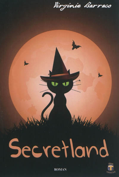 Secretland : roman fantasy jeunesse