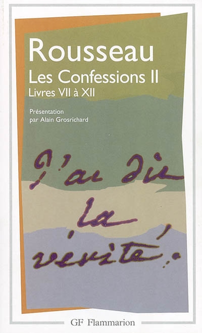 Les confessions. Vol. 2. Livres VII à XII