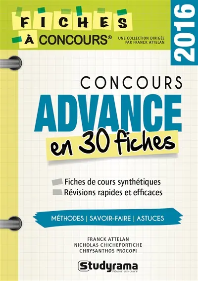 Concours Advance 2016 en 30 fiches : méthodes, savoir-faire et astuces