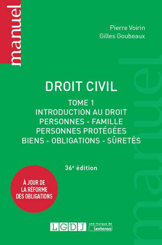 Droit civil. Vol. 1. Introduction au droit, personnes, famille, personnes protégées, biens, obligations, sûretés