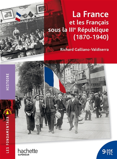 La France et les Français sous la IIIe République : 1870-1940