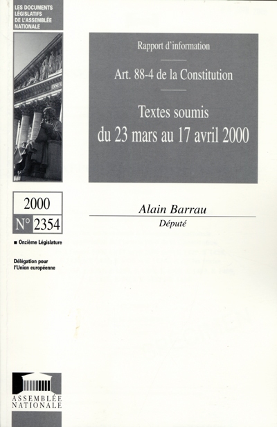 Textes soumis du 23 mars au 17 avril 2000 : art. 88-4 de la Constitution, rapport