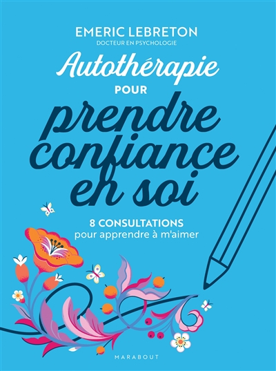 Autothérapie pour reprendre...