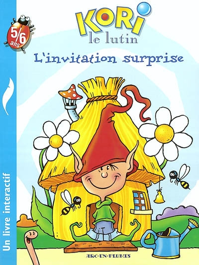 Kori le lutin. Vol. 2003. L'invitation surprise
