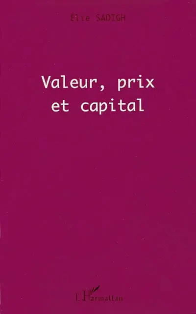 Valeur, prix et capital