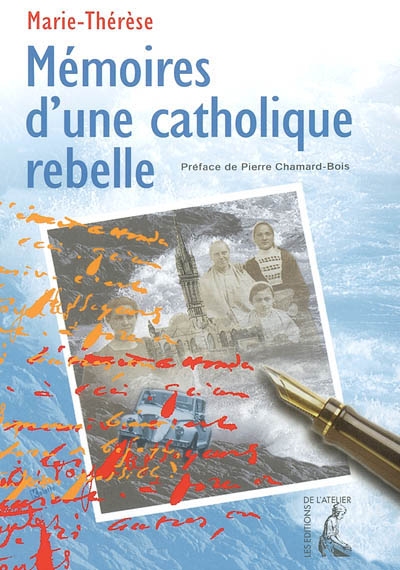 Mémoires d'une catholique rebelle
