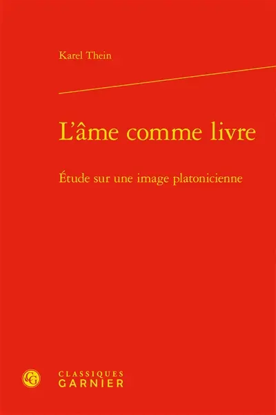 L'âme comme livre : étude sur une image platonicienne