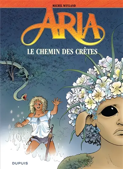 Aria. Vol. 36. Le chemin des crêtes