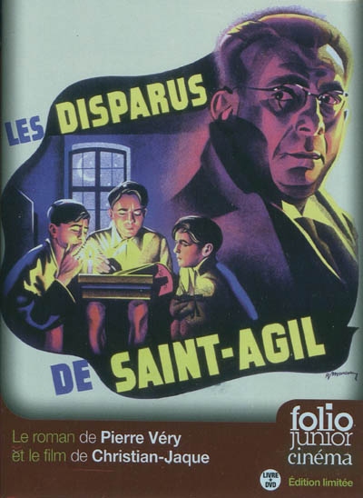 Les disparus de Saint-Agil : le roman de Pierre Véry et le film de Christian-Jaque