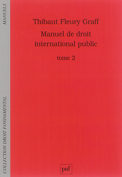 Manuel de droit international public. Vol. 2