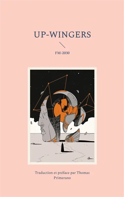 Up-Wingers : Manifeste du Futur