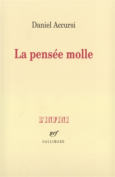 La pensée molle