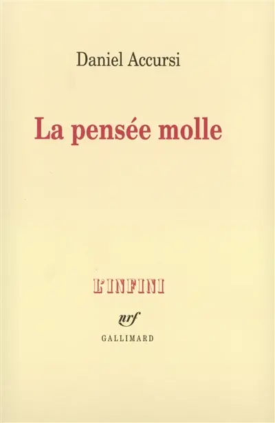La pensée molle