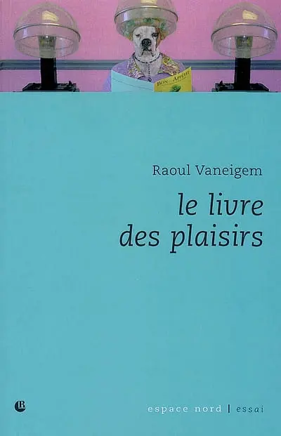 Le livre des plaisirs