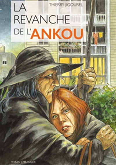 La revanche de l'Ankou - Thierry Jigourel