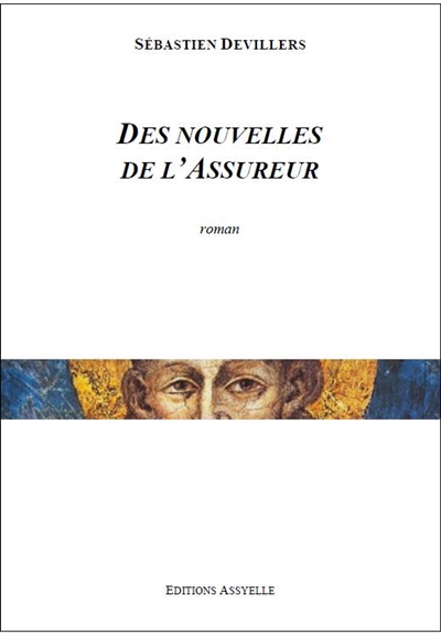 Des nouvelles de l'Assureur
