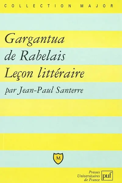 Gargantua de Rabelais : leçon littéraire