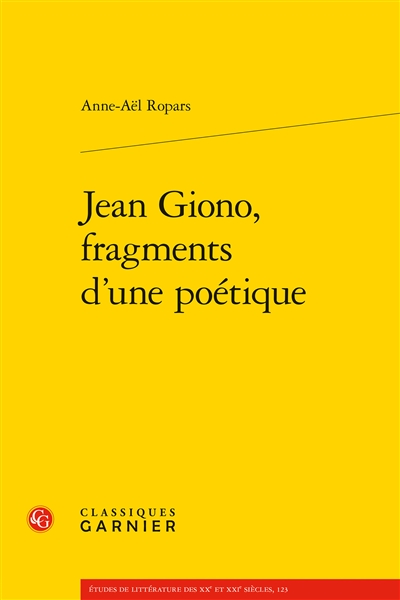Jean Giono, fragments d'une poétique