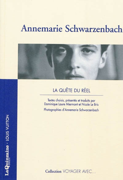 Annemarie Schwarzenbach : la quête du réel