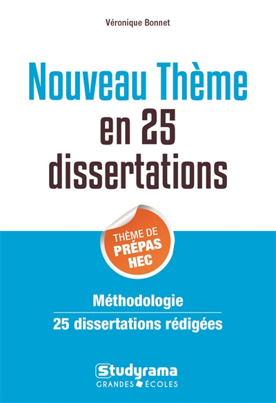 La mémoire en 25 dissertations : thème de prépas HEC : méthodologie, 25 dissertations rédigées