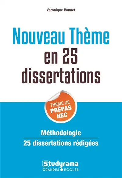 La mémoire en 25 dissertations : thème de prépas HEC : méthodologie, 25 dissertations rédigées