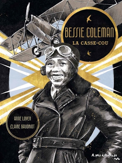 Bessie Coleman : la casse-cou