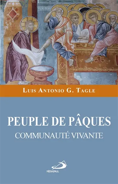 Peuple de Pâques, communauté vivante