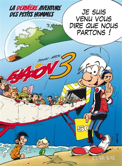 Les petits hommes. Vol. 44. Eslapion 3 : la dernière aventure des petits hommes