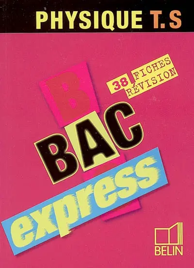 Physique Terminale S : 38 fiches révision