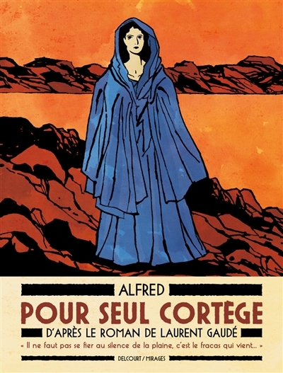 Pour seul cortège