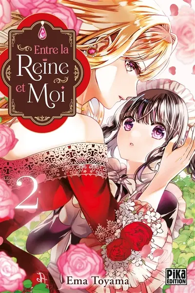 Entre la reine et moi. Vol. 2