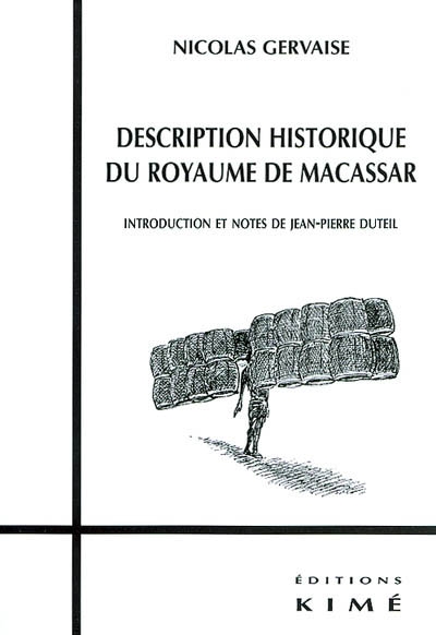 Description historique du royaume de Macassar