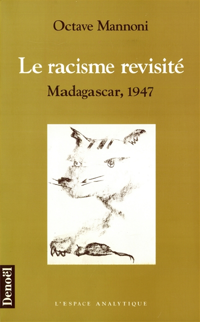 Le racisme revisité : Madagascar, 1947