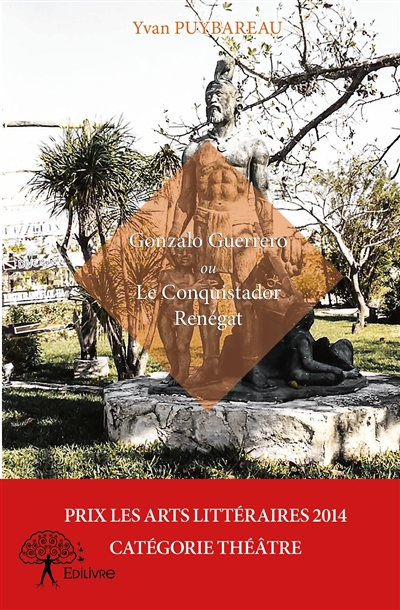 Gonzalo guerrero ou le...