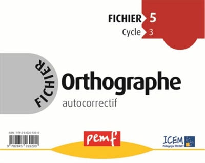 Fichier autocorrectif d'orthographe Cycle 3 fichier 5