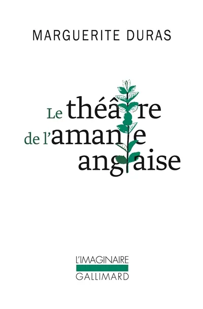 Le théâtre de l'amante anglaise