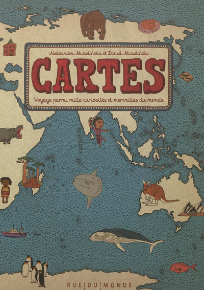 Cartes, voyage parmi mille curiosités et merveilles du monde