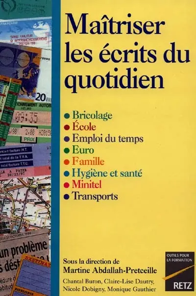 Maîtriser les écrits du quotidien