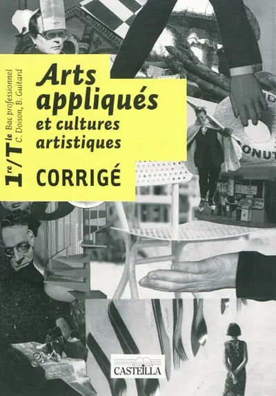 Arts appliqués et cultures artistiques, bac professionnel Première et Terminale : corrigé
