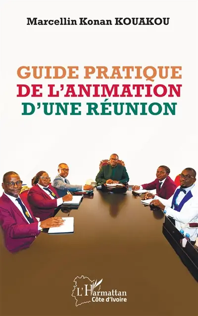 Guide pratique de l'animation d'une réunion