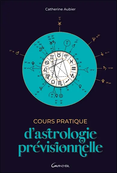 Cours pratique d'astrologie prévisionnelle